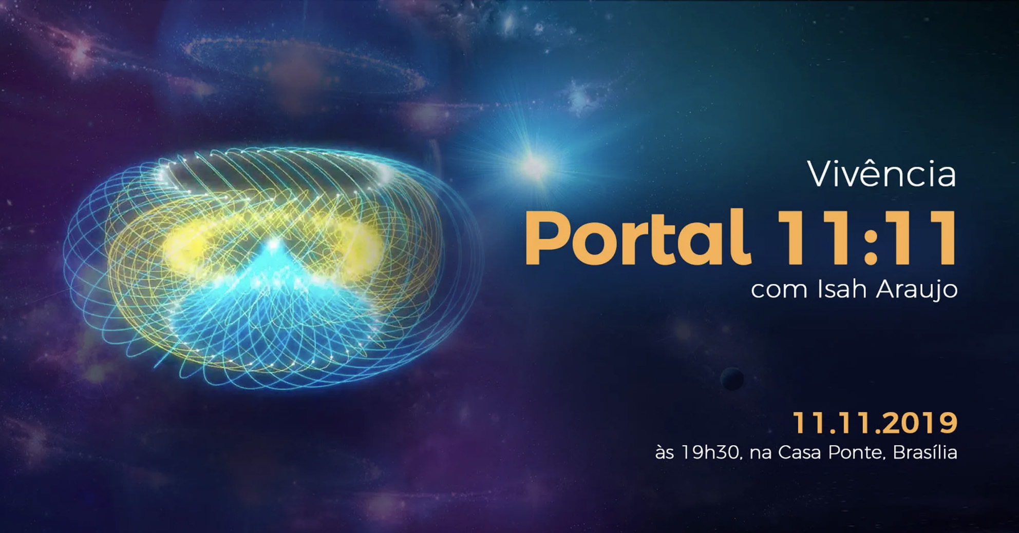 Vivência Portal 11:11. Preparativos para 2020, com Isah Araujo